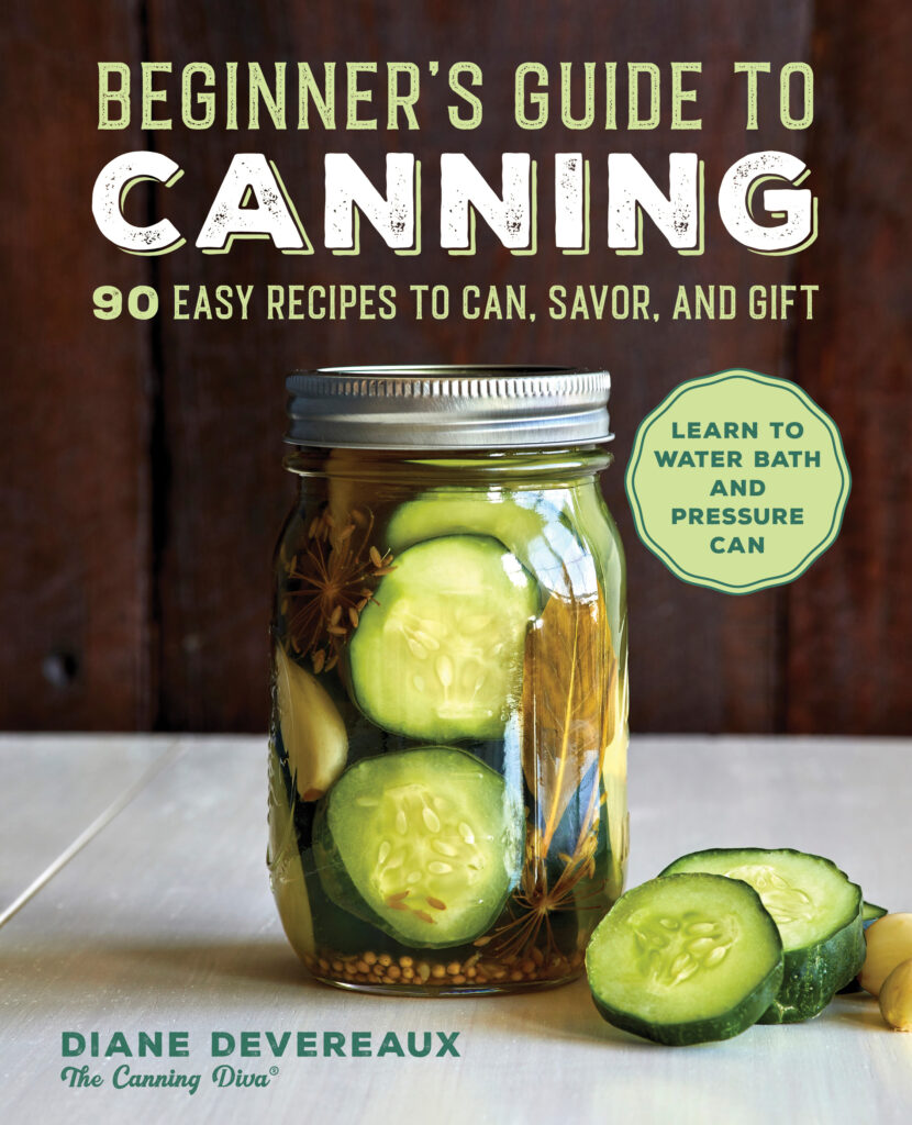beginners guide to canning cookbook the canning diva