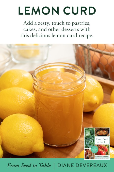 from seed to table chapter home canning lemon curd recipe